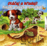 Nájde psíček bračeka?