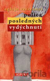 Polica posledných vydýchnutí