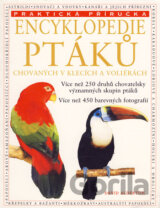 Encyklopedie ptáků chovaných v klecích a voliérách