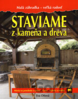 Staviame z kameňa a dreva