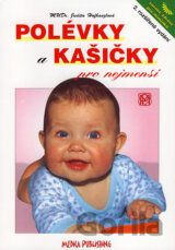 Polévky a kašičky pro nejmenší
