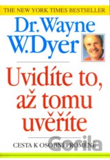 Uvidíte to, až tomu uvěříte