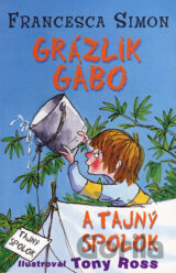 Grázlik Gabo a tajný spolok