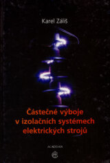 Částečné výboje v izolačních systémech elektrických strojů