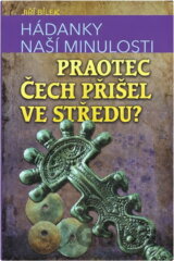 Hádanky naší minulosti