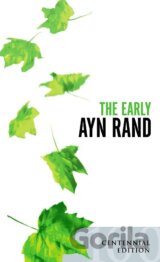 The Early Ayn Rand