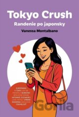 Tokyo Crush: Randenie po japonsky
