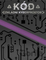 Kód: Ovládni kyberprostor
