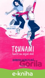 TSUNAMI: Tančit na stejné vlně