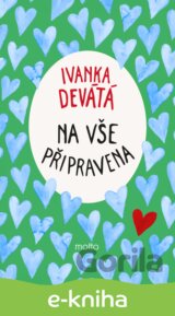 Na vše připravena