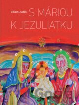 S Máriou k Jezuliatku