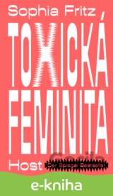 Toxická feminita