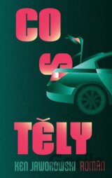 Co s těly
