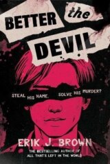 Better the Devil