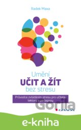 Umění učit a žít bez stresu