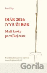 Diár 2026: (Vy)uži rok. Malé kroky po veľkej ceste