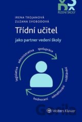 Třídní učitel jako partner vedení školy