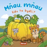 Kdo tu bydlí? Mňau, mňau