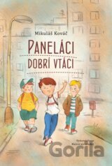 Paneláci dobrí vtáci