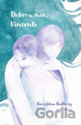 Dobrou noc, Vincente