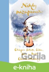 Chlapec, krtek, liška, kůň a bouře: Nikdy nezapomeň