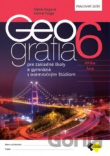 Geografia pre 6. ročník ZŠ a osemročné gymnáziá - Pracovný zošit