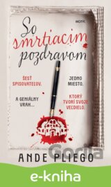 So smrtiacim pozdravom