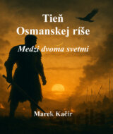 Tieň Osmanskej ríše