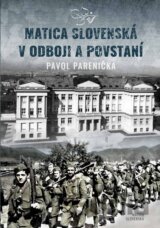 Matica slovenská v odboji a v povstaní