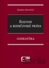 Rozvod a rodičovské práva - Judikatúra
