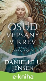 Sága zatracených: Osud vepsaný v krev