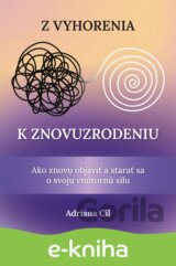 Z vyhorenia k znovuzrodeniu