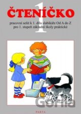 Čteníčko 1 - pracovní sešit ke čtení pro 1. ročník ZŠ praktické