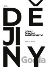 Dějiny českého pojišťovnictví 1990-2025