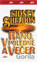 Ráno, v poledne a večer