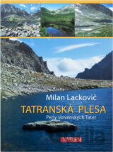 Tatranská plesa: Perly slovenských Tater