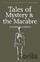Tales of Mystery & the Macabre
