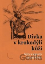 Dívka v krokodýlí kůži - Mýty a legendy národů Afriky