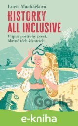 Historky all inclusive