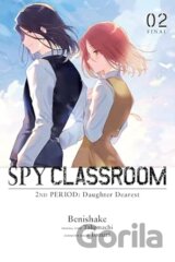 Spy Classroom 2nd Period: Daughter Dearest, Vol. 2 (manga)