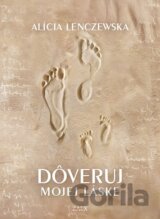 Dôveruj mojej láske