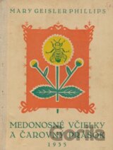 Medonosné včielky a čarovný prášok