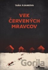 Vek červených mravcov