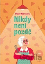 Nikdy není pozdě