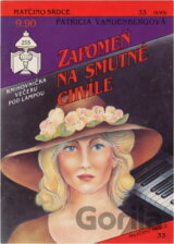 Zapomeň na smutné chvíle