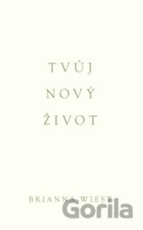 Tvůj nový život