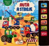 Moje první zvuková knížka: Auta a stroje