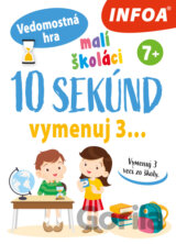 10 sekúnd vymenuj 3... Malí školáci