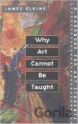 Why Art Cannot Be Taught