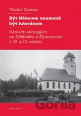 Být Němcem znamená být luteránem